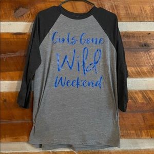 Girls gone wild weekend shirt